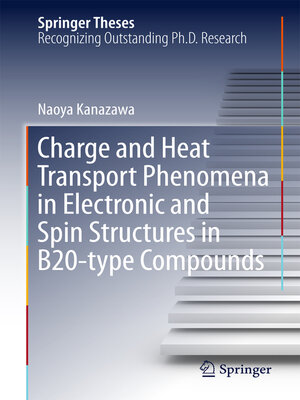 cover image of Charge and Heat Transport Phenomena in Electronic and Spin Structures in B20-type Compounds